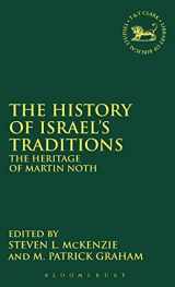 9781850754992-1850754993-The History of Israel's Traditions: The Heritage of Martin Noth (JSOT Supplement)