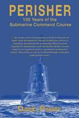 9781789633207-1789633206-Perisher: 100 Years of the Submarine Command Course