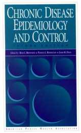 9780875532370-0875532373-Chronic Disease Epidemiology and Control