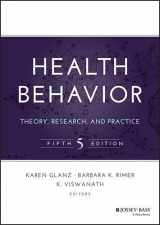 9781118629000-1118629000-Health Behavior: Theory, Research, and Practice