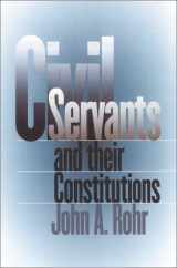 9780700611621-0700611622-Civil Servants and Their Constitutions