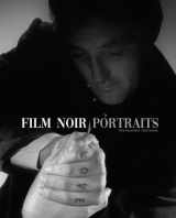 9781909526815-1909526819-Film Noir Portraits