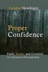 9780802808561-0802808565-Proper Confidence: Faith, Doubt, and Certainty in Christian Discipleship