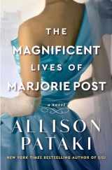 9780593355688-0593355687-The Magnificent Lives of Marjorie Post: A Novel