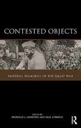 9780415450706-0415450705-Contested Objects: Material Memories of the Great War