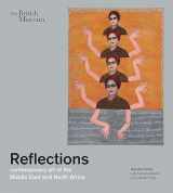 9780714111957-0714111953-Reflections: Contemporary Art of the Middle East and North Africa