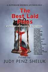 9781989495001-1989495001-The Best Laid Plans: 21 Stories of Mystery & Suspense (A Superior Shores Anthology)