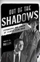 9780810881891-0810881896-Out of the Shadows: Expanding the Canon of Classic Film Noir
