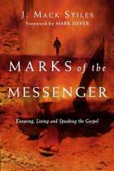 9780830833504-0830833501-Marks of the Messenger: Knowing, Living and Speaking the Gospel