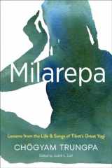 9781611802092-1611802091-Milarepa: Lessons from the Life and Songs of Tibet's Great Yogi