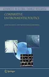 9781402047626-1402047622-Comparative Environmental Politics (Advances in Global Change Research, 25)