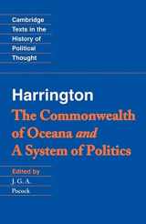 9780521423298-0521423295-Harrington: 'The Commonwealth of Oceana' and 'A System of Politics' (Cambridge Texts in the History of Political Thought)