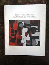 9780977768691-0977768694-Judith Rothchild: Paintings of the 1940s