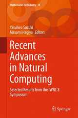 9784431554288-4431554289-Recent Advances in Natural Computing: Selected Results from the IWNC 8 Symposium (Mathematics for Industry, 14)
