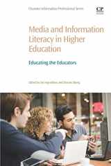 9780081006306-0081006306-Media and Information Literacy in Higher Education: Educating the Educators