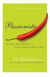 9780060834395-0060834390-Passionista: The Empowered Woman's Guide to Pleasuring a Man (Kerner)