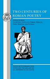 9781853995279-1853995274-Two Centuries of Roman Poetry (Latin Texts)