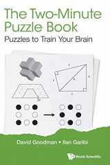 9789811217753-9811217750-Two-minute Puzzle Book, The: Puzzles To Train Your Brain
