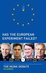 9781770892286-1770892281-Has the European Experiment Failed? (The Munk Debates)