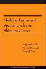 9780691125503-0691125503-Modular Forms and Special Cycles on Shimura Curves. (AM-161) (Annals of Mathematics Studies, 161)