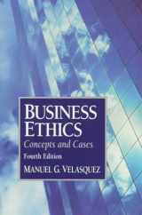 9780133508512-013350851X-Business Ethics: Concepts and Cases