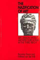 9780950678399-0950678392-Nazification of Art: Art, Design, Architecture Music and Film in Third Reich