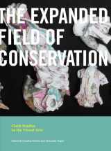 9780300266948-0300266944-The Expanded Field of Conservation (Clark Studies in the Visual Arts)