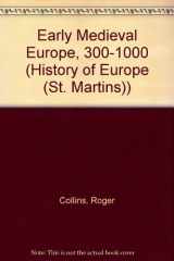 9780312218850-0312218850-Early Medieval Europe 300-1000 (History of Europe)