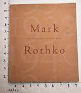 9781930743113-1930743114-Mark Rothko: The realist years : selected works : October 31, 2001-January 05, 2002