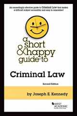 9781647084219-1647084210-A Short & Happy Guide to Criminal Law (Short & Happy Guides)