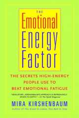 9780440509257-0440509254-The Emotional Energy Factor: The Secrets High-Energy People Use to Beat Emotional Fatigue