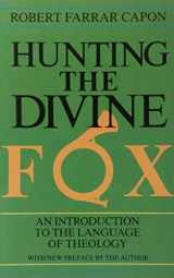 9780816421374-0816421374-Hunting the Divine Fox: An Introduction to the Language of Theology