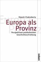 9783593392622-3593392623-Europa als Provinz: Perspektiven postkolonialer Geschichtsschreibung