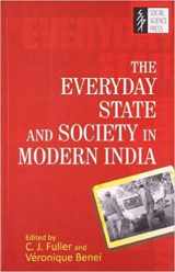9781850654711-1850654719-The Everday State and Society in Modern India