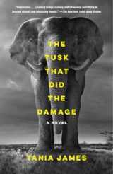 9780804173438-0804173435-The Tusk That Did the Damage: A Novel (Vintage Contemporaries)