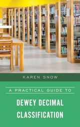 9781538127193-1538127199-A Practical Guide to Dewey Decimal Classification