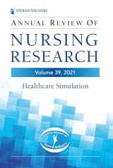 9780826166333-0826166334-Annual Review of Nursing Research, Volume 39: Healthcare Simulation