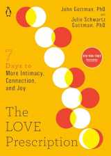 9780143136637-0143136631-The Love Prescription: Seven Days to More Intimacy, Connection, and Joy (The Seven Days Series)