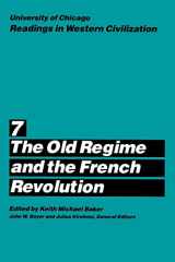 9780226069500-0226069508-University of Chicago Readings in Western Civilization, Volume 7: The Old Regime and the French Revolution (Volume 7)