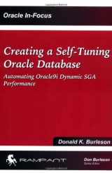 9780972751322-0972751327-Creating a Self-Tuning Oracle Database: Automating Oracle9I Dynamic Sga Performance (Oracle In-Focus)