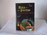 9780201624991-0201624990-Bugs In The System: Insects And Their Impact On Human Affairs (Helix Books)