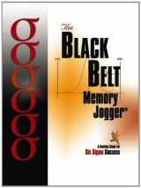 9781576810545-1576810542-The Black Belt Memory Jogger Desktop Guide: A Desktop Guide for Six Sigma Success