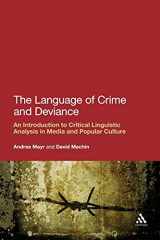 9781441102409-144110240X-The Language of Crime and Deviance: An Introduction to Critical Linguistic Analysis in Media and Popular Culture