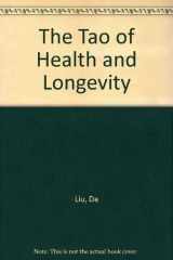 9780805236767-0805236767-The Tao of Health and Longevity