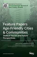 9783036512273-3036512276-Feature Papers "Age-Friendly Cities & Communities: State of the Art and Future Perspectives"