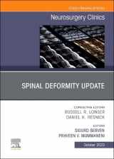 9780443182501-0443182507-Spinal Deformity Update, An Issue of Neurosurgery Clinics of North America (Volume 34-4) (The Clinics: Surgery, Volume 34-4)