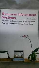 9780273716624-027371662X-Business Information Systems: Technology, Development and Management for the E-Business (4th Edition)