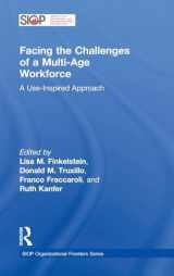 9780415838955-0415838959-Facing the Challenges of a Multi-Age Workforce: A Use-Inspired Approach (SIOP Organizational Frontiers Series)
