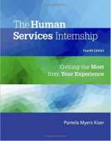 9781305087347-1305087348-The Human Services Internship: Getting the Most from Your Experience