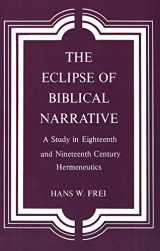 9780300026023-0300026021-The Eclipse of Biblical Narrative: A Study in Eighteenth and Nineteenth Century Hermeneutics